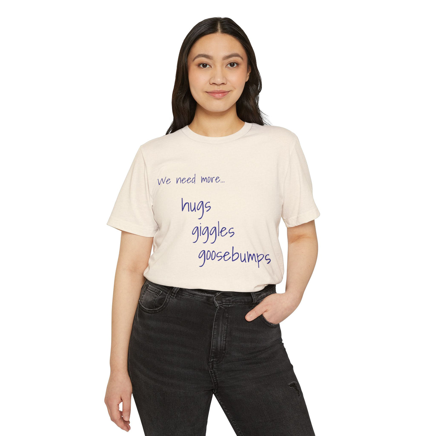 We need more... T-Shirt