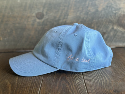 Be a local- Dad Hat